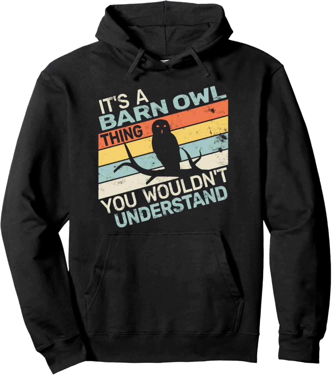 Barn Owl Thing birdwatching vintage birding gentle Pullover Hoodie It's a 