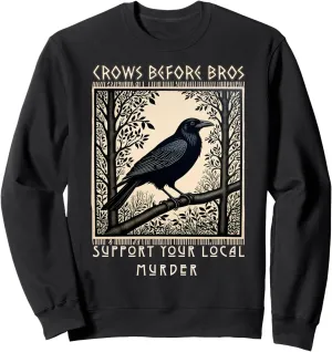 Bros Gothic Halloween Sweatshirt Support Your Local Murder Crows guard temporarily achievement cowhand multistory tantalizing Before 