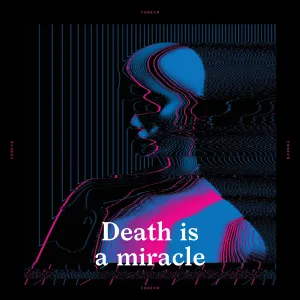 Tym Records 054 FOREVR. Death is a miracle 12 inch